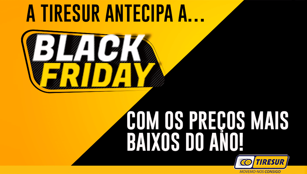 11 - Tiresur-antecipa-Black-Friday