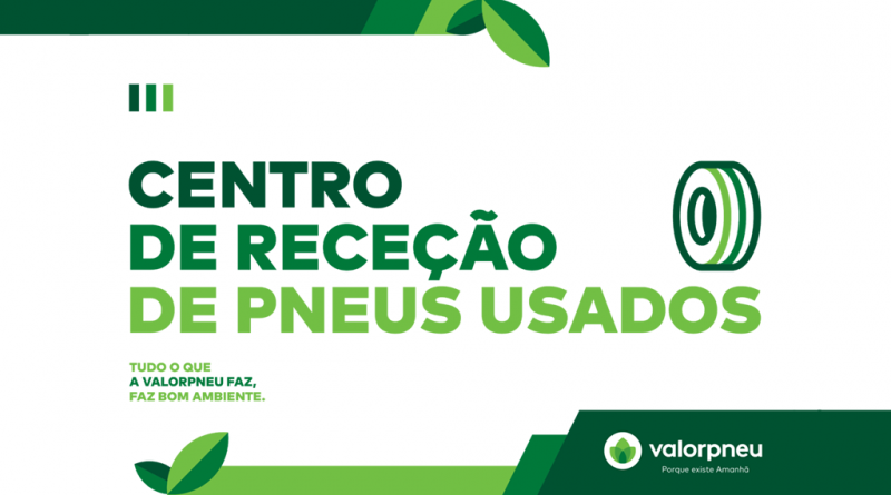 08 - Valorpneu abriu Concurso para Centros da Rede Recolha