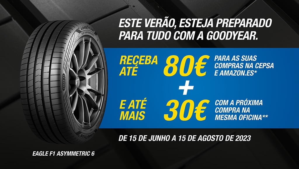 06 - Goodyear oferece ate 80 euros em combustivel ou cartoes Amazon