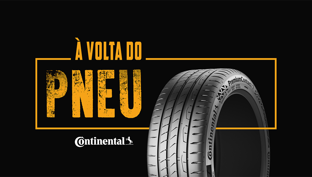 07 - Continental lanca nova serie A Volta do Pneu